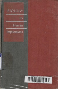 Biology : Its Human Implications 2nd ed.