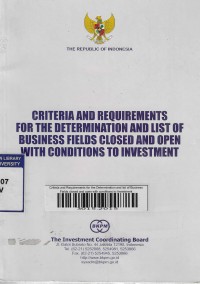 Criteria and Requirements for the Determination and list of Business Fields closed and open with conditions to Investment