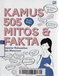 Kamus 505 Mitos & Fakta: Seputar Kehamilan dan Menyusui