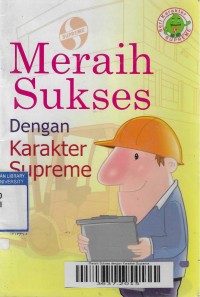Meraih Sukses dengan Karakter Supreme