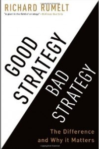 Good Strategy Bad Strategy: Strategi baik dan buruk dalam bisnis