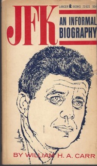 JFk an Informal Biography