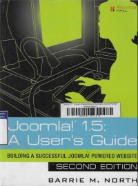 Joomla 1.5 : A User's Guide Building a Successful Joomla! Powered Website 2nd ed.