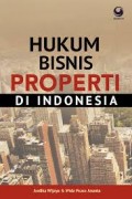 Hukum Bisnis Properti di Indonesia