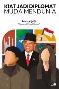 Kiat Jadi Diplomat Muda Mendunia