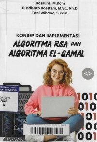 Konsep dan implementasi algoritma rsa dan algoritma el-gamal