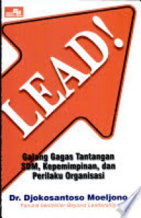 Lead : Galang Gagas Tantangan SDM, Kepemimpinan, dan Perilaku Organisasi