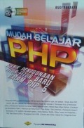 Mudah Belajar PHP : Teknik Penggunaan Fitur-Fitur Baru dalam PHP 5