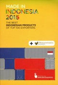 Made in Indonesia 2015 the Best Indonesia Products of top 100 Exporters
