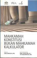 Mahkamah konstitusi bukan mahkamah kalkulator