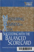 Mastering Buisness in Asia Succeeding with the Balanced Scorecard