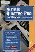 Mastering Quattro Pro 4 For Dos 4th ed.