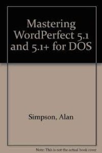 Mastering WordPerfect 5.1 For Windows
