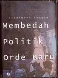 Membedah Politik Orde Baru