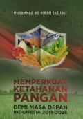 Memperkuat Ketahanan Pangan Demi Masa Depan Indonesia 2015-2025