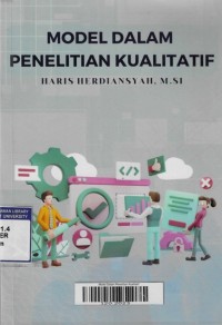 Model Dalam Penelitian Kualitatif