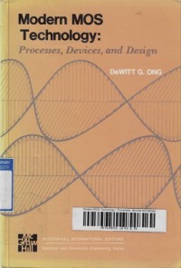 Modern MOS Technology : Processes, devices and design