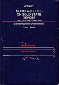 Modular Series On Solid State Devices Vol. I