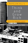 Napoleon Hill's Think and Grow Rich