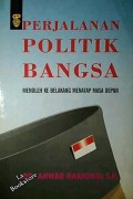 Perjalanan Politik Bangsa