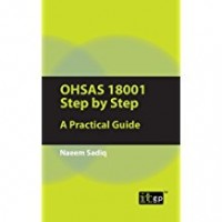 OHSAS 18001 Step by Step : A Practical Guide