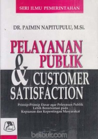 Pelayanan Publik & Customer Satisfaction