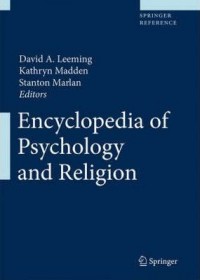 Encyclopedia of Psychology And Religion