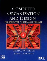 Computer Organization and Design : The Hardware / Software Interface