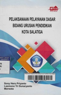 Pelaksanaan Pelayanan Dasar Bidang Urusan Pendidikan Kota Salatiga