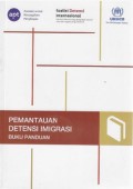 Pemantauan Detensi Imigrasi: Buku Panduan