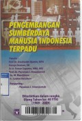 Pengembangan Sumberdaya Manusia Indonesia Terpadu