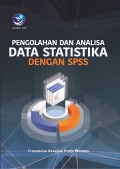 Pengolahan Dan Analisa Data Statistika Dengan SPSS