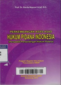 Perkembangan Asas-asas Hukum Pidana Indonesia (Perspektif Perbandingan Hukum Pidana