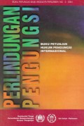 Perlindungan Pengungsi: Pedoman Hukum Pengungsi Internasional