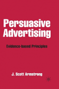 Persuasive Advertising: Evidence-based Principles