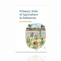 Primary Soils of Agriculture in Indonesia