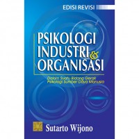 Psikologi Industri & Organisasi dalam suatu Bidang Gerak Psikologi Sumber Daya Manusia