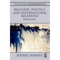 Religion, Politics and International Relations : Selected Essays