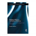 Religious NGOs in International Relations : The Contruction of religious and