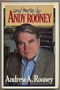 And More by Andy Rooney