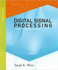 Digital Signal Processing : a computer-Based Approach 3rd ed.