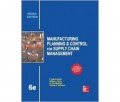 Manufacturing Planning & Control for Supply Chain Management 6ed