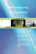 MRP manufacturing resource planning A Complete Guide