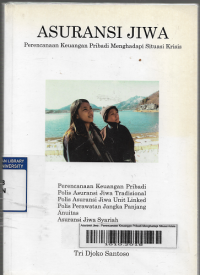 Asuransi Jiwa : Perencanaan Keuangan Pribadi Menghadapi Situasi Krisis