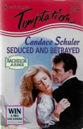 Seduced and Betrayed