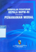 Kumpulan Peraturan Kepala BKPM-RI tentang Penanaman Modal