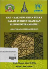 Hak-hak Pencarian Suaka dalam Syariat Islam dan Hukum International (suatu kajian perbandingan )