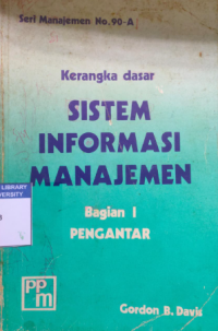 Kerangka Dasar Sistem Informasi Manajemen