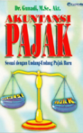 Akuntansi Pajak : Sesuai dengan Undang-undang Pajak Baru