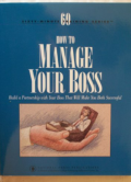 Ho to Manage Your Boss